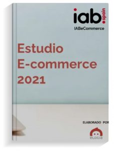 Estudio Anual ecommerce 2021 | Whitepaper