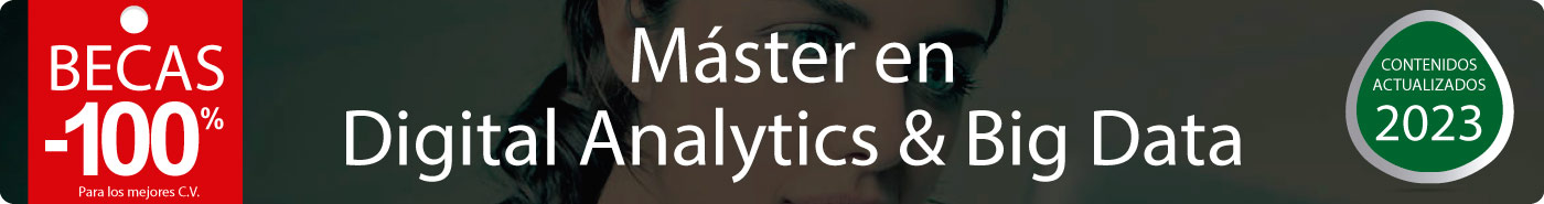 Máster en Digital Analytics & Big Data