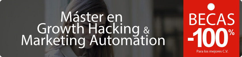 Máster en Growth Hacking & Marketing Automation