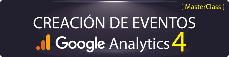 Creación de eventos en Google Analytics 4