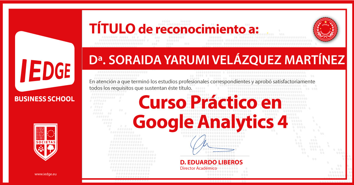 Certificación del Curso Práctico de Google Analytics 4 de Soraida Yarumi Velázquez Martínez