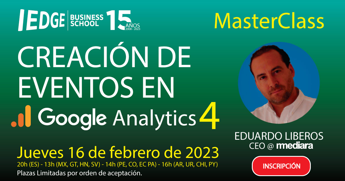 Creación de eventos en Google Analytics 4 | Masterclass 2023
