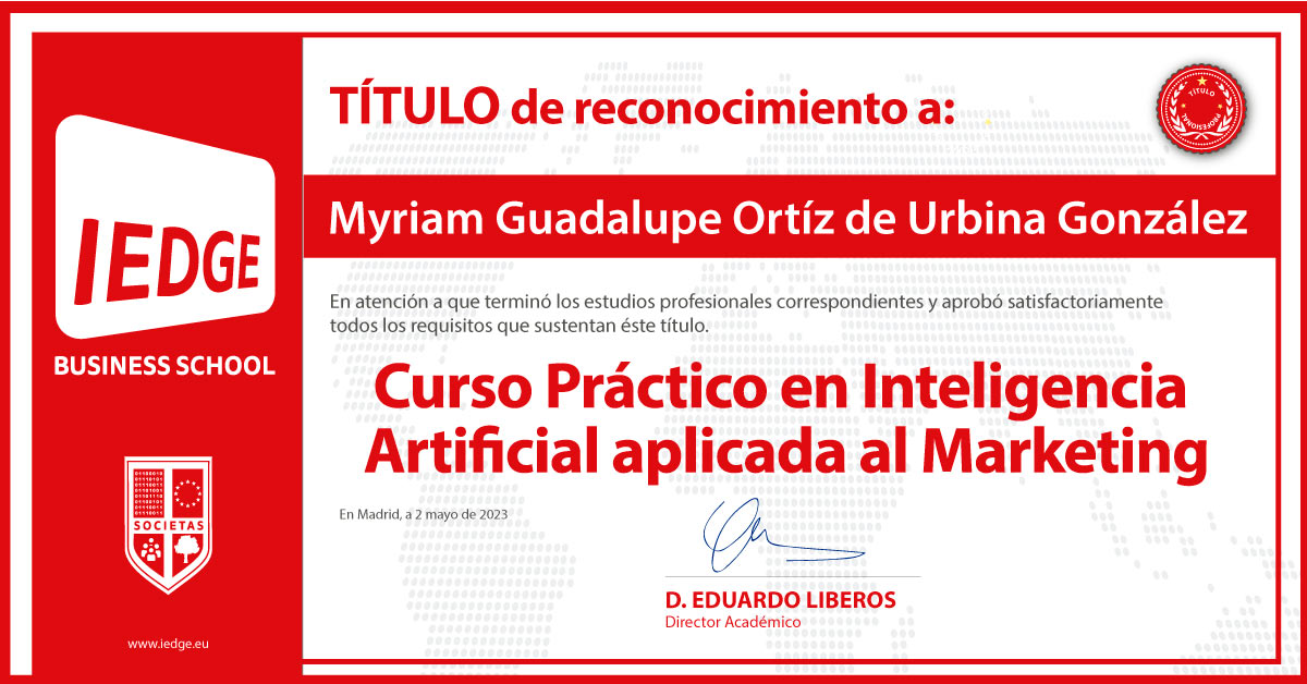 Certificación del Curso Práctico en Inteligencia Artificial para Marketing de Myriam Guadalupe Ortíz de Urbina González