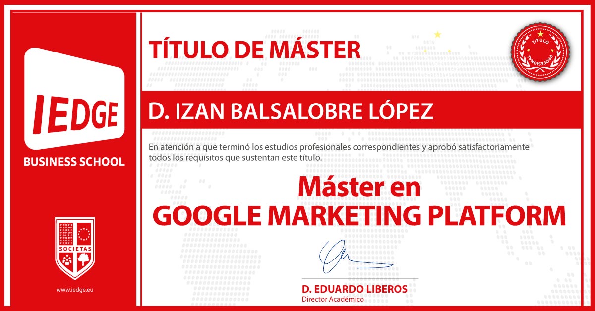 Certificación del Máster en Google Marketing Platform por Izan Balsalobre López