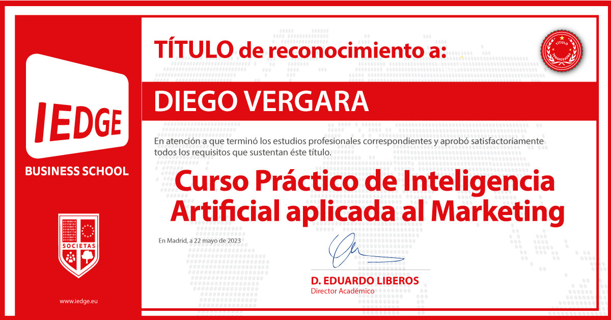 Certificación del Curso Práctico de Inteligencia Artificial aplicada en Marketing de Diego Vergara