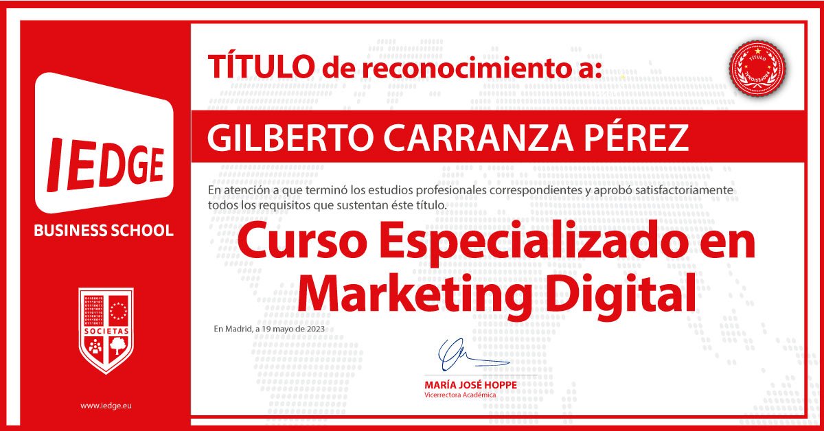Certificación del Curso Especializado en Marketing Digital de Gilberto Carranza Pérez