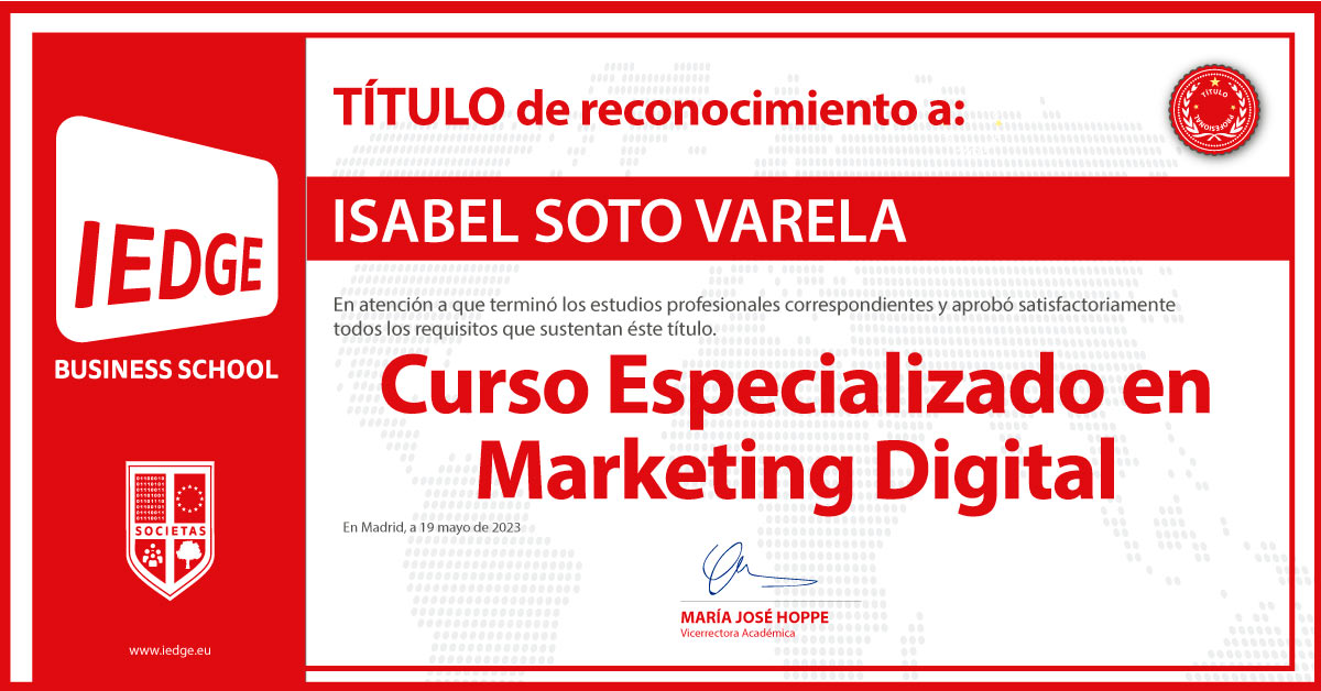 Certificación del Curso Especializado en Marketing Digital de Isabel Soto Varela