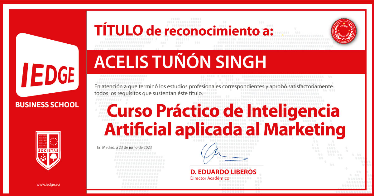 Certificación del Curso Práctico de Inteligencia Artificial aplicada en Marketing de Acelis Tuñón Singh
