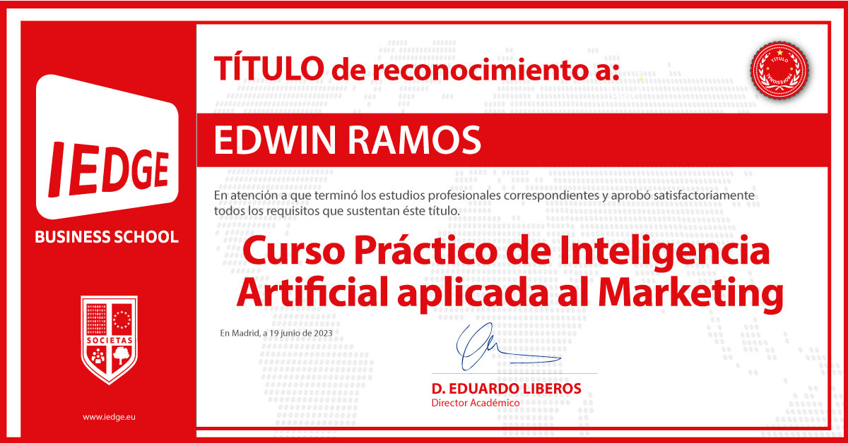 Certificación del Curso Práctico de Inteligencia Artificial aplicada en Marketing de Edwin Ramos