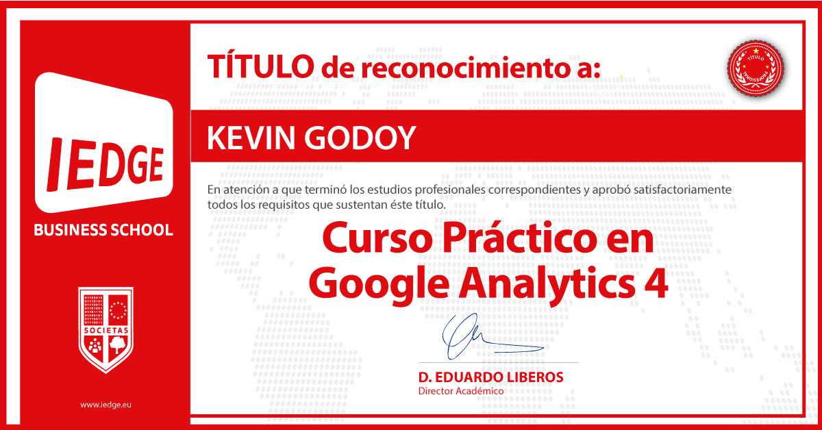 Certificación del Curso Práctico de Google Analytics 4 de Kevin Godoy