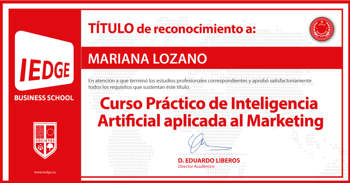 Certificación del Curso Práctico de Inteligencia Artificial aplicada en Marketing de Mariana Lozano